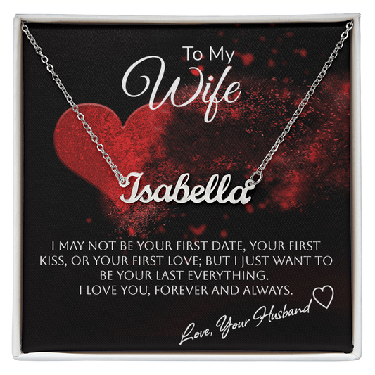 To My Wife - Custom Name Necklace