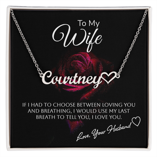 To My Wife - Custom Name Necklace With Heart